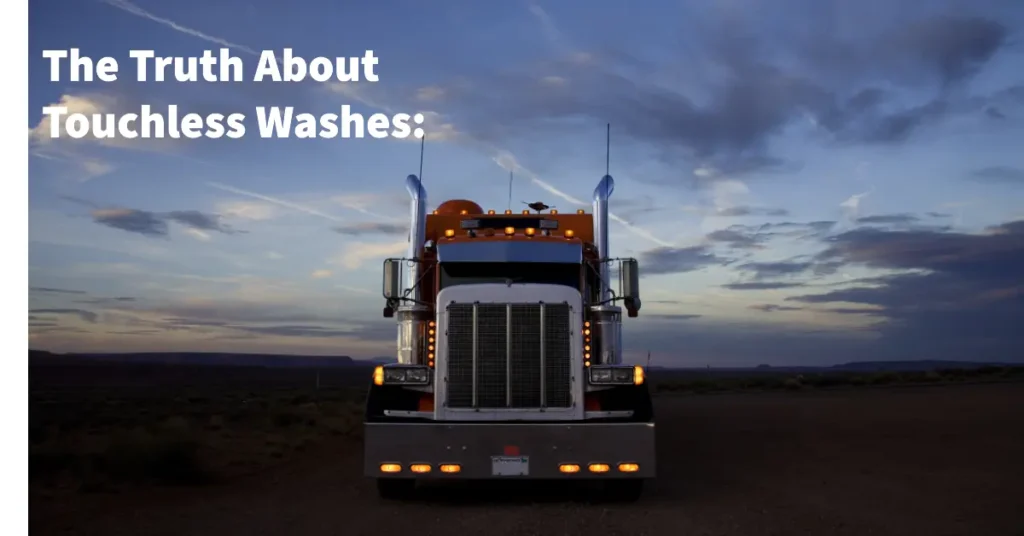 The Truth About Touchless Washes